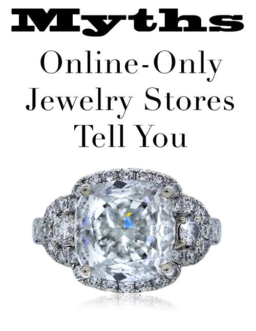 Myths Online Jewelers Will Tell You