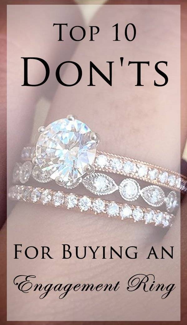 Top 10 DON'TS for Buying an Engagement Ring